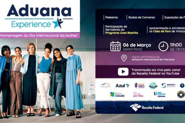 Receita Federal celebra o Dia da Mulher com “Aduana Experience” na sexta-feira, 6 de março